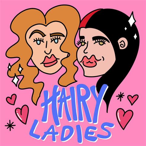 Hairy Ladies Podcast On Spotify