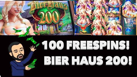 Bier Haus 200 100 Free Spins Youtube