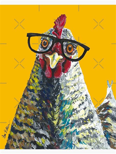 chicken with glasses cute chicken art poster for sale by leekellerart redbubble