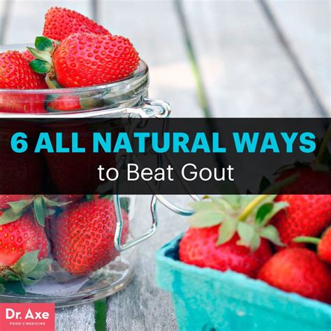 6 Gout Remedies And Natural Treatments That Work Dr Axe Gout