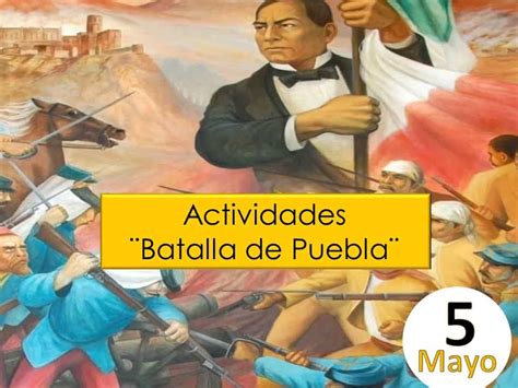 Fantásticas Actividades Batalla De Puebla Descargar En Pdf Material
