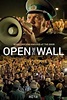 Open the Wall (2014) - AZ Movies
