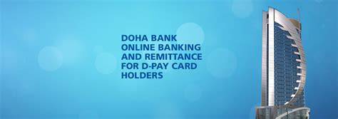 E Remittance For D Pay Card Holders Doha Bank Qatar