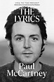 The Lyrics: 1956 to the Present by Paul McCartney, Paperback | Barnes ...