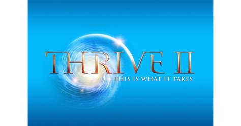 THRIVE II: This Is What It Takes releases trailer August 8th in 15 ...