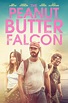 The Peanut Butter Falcon (2019) - Posters — The Movie Database (TMDb)