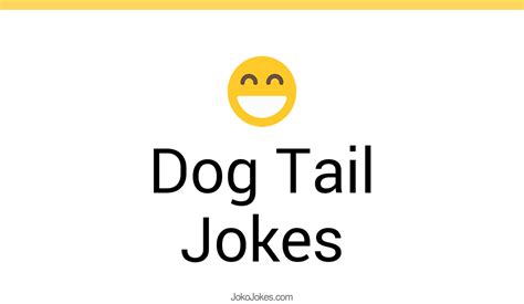 72 Dog Tail Jokes And Funny Puns Jokojokes