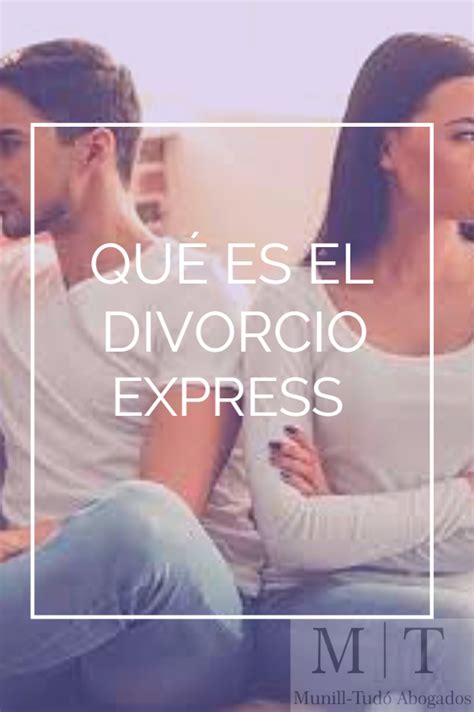 ¿quÉ Es El Divorcio Express Terrassa Munill Tudó Abogados
