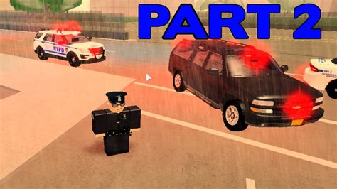 Roblox Nypd Police Simulator Part 2 Crazy Day Youtube
