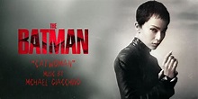Michael Giacchino's Catwoman Theme For The Batman Now Available