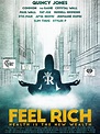 Feel Rich: Health Is the New Wealth: Trailer 1 - Trailers & Videos ...