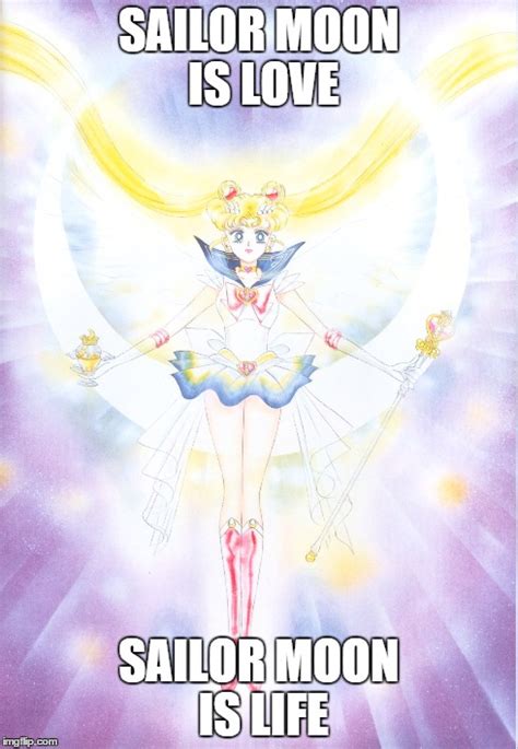 Sailor Moon Is Love Imgflip