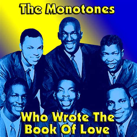 Album Who Wrote The Book Of Love Digital Version Par The Monotones