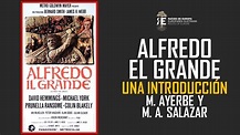 Alfredo el Grande (1969). Introducción a la película y a la historia de ...