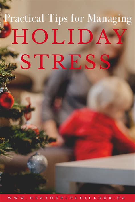 Practical Tips For Managing Holiday Stress Holiday Stress How To Relieve Stress Stress