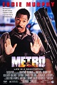Metro (#1 of 2): Extra Large Movie Poster Image - IMP Awards