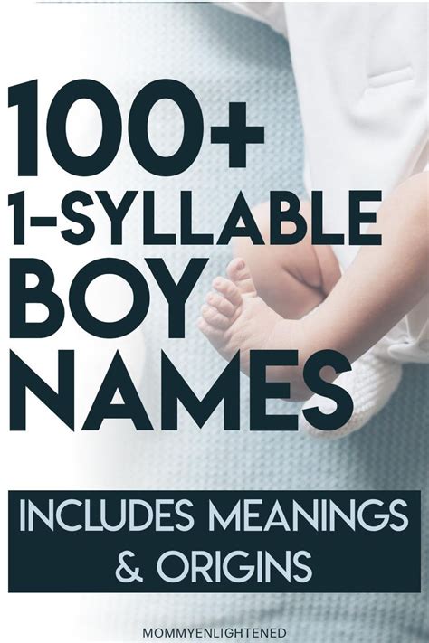 100 Perfect One Syllable Boy Names Meanings And Origins Boy Name