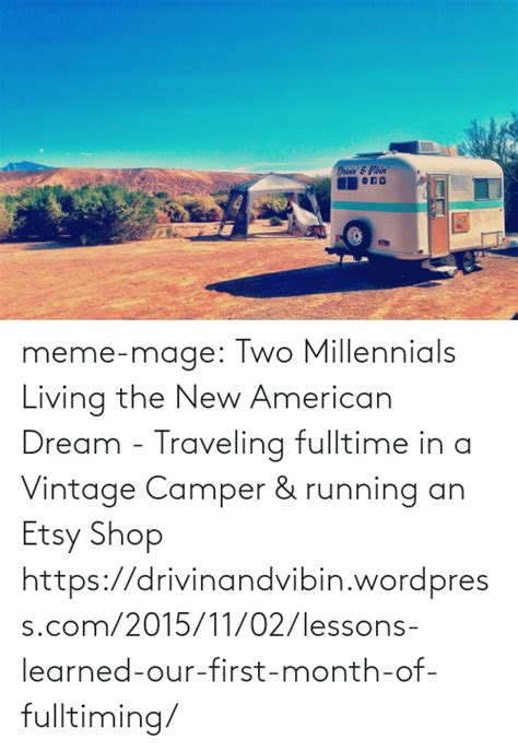 Drivin Andvibin Meme Mage Two Millennials Living The New American Dream
