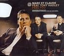 Marc Et Claude Feat. Tony Hadley - Feel You | Discogs