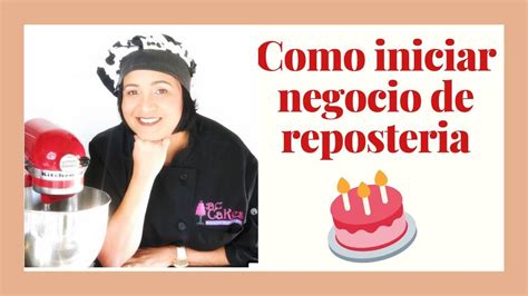 Como Iniciar Un Negocio De Reposteria En La Casa Plan De Negocio Pasteleria Como Iniciar Un