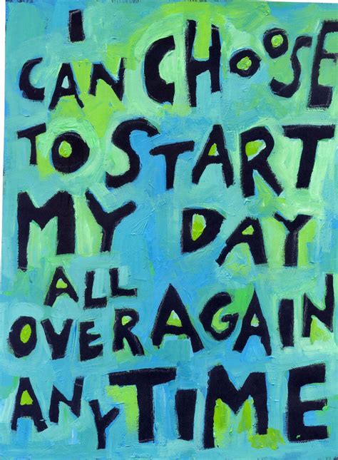 I Can Choose To Start My Day Over Again Anytime Positive Affirmations
