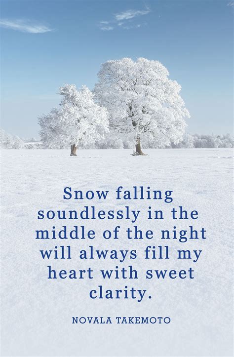 Winter Quotes To Help You See The Wonder In Every Snowfall Snow