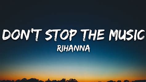 Rihanna Dont Stop The Music Lyrics Youtube Music