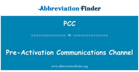 Pcc 定义 预激活通信信道 Pre Activation Communications Channel