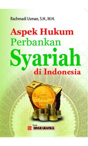 Jual Aspek Hukum Perbankan Syariah Di Indonesia Rahmadi Usman Ba Di