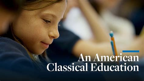 An American Classical Education An Inside View Of The Work Hillsdale