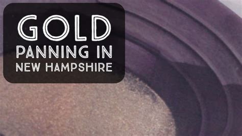 Where To Pan For Gold In New Hampshire