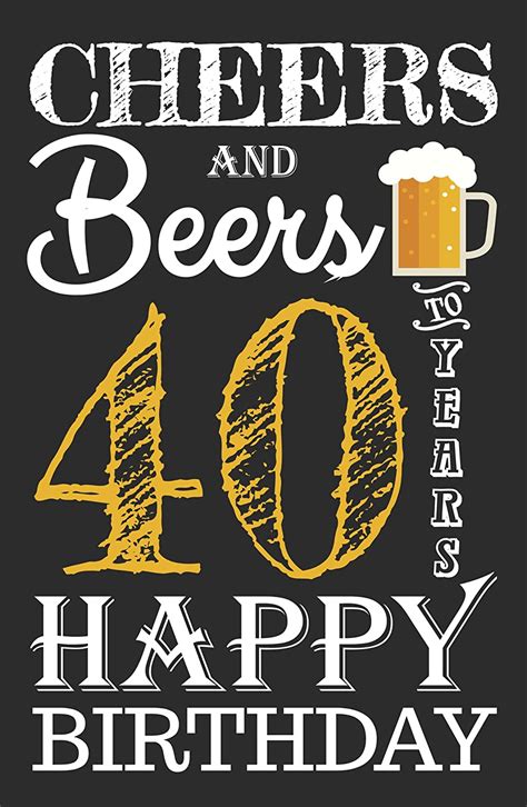 Cheers And Beers To 40 Years Birthday Poster 11xx17 40th Party Supplies