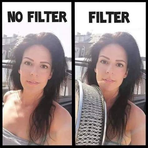 Filter No Filter