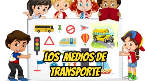 Los Medios De Transportes Para Niños Video Educativo Para Niños Youtube