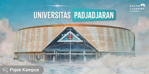 Profil Dan Informasi Lengkap Universitas Padjadjaran Unpad