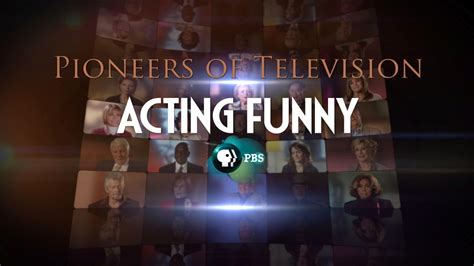 Acting Funny Preview Pioneers Of Television Wliw