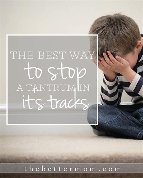 The Best Way To Stop A Tantrum In Its Tracks — The Better Mom