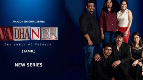 Vadhandhi Web Series Release Date Ott Cast Trailer Music Cinefry