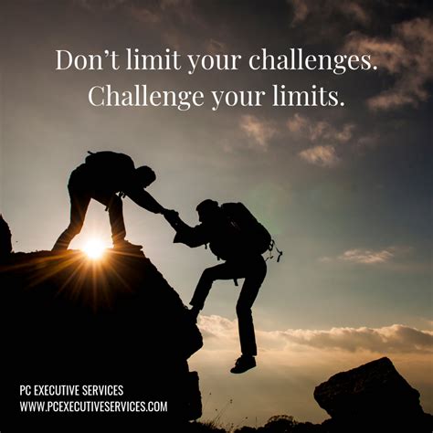 Dont Limit Your Challenges Challenge Your Limits Motivation
