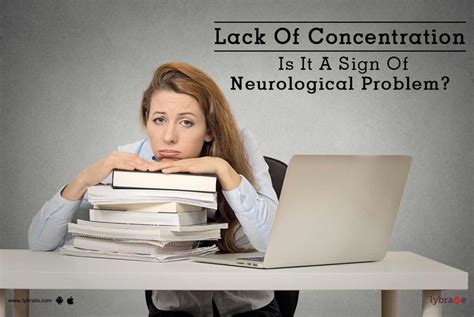Lack Of Concentration Is It A Sign Of Neurological Problem By Dr