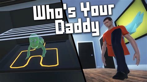 Who S Your Daddy Free Download Gametrex