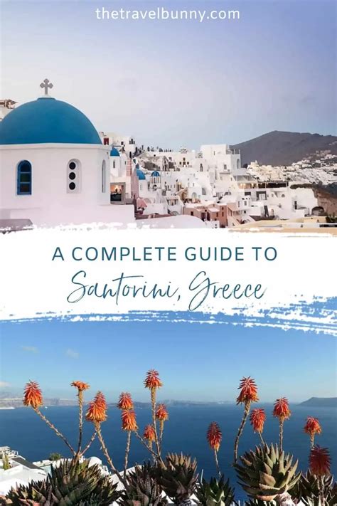 Dreamy Santorini A Complete Trip Planning Guide In 2021 Santorini