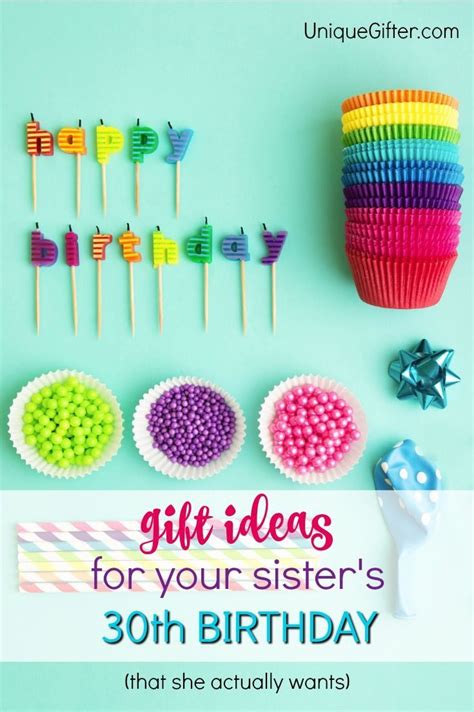 Unique 30 birthday present ideas for female best friend. 20 Gift Ideas for your Sister's 30th Birthday | Birthday ...