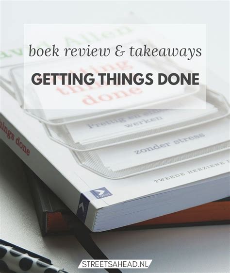 Using a bullet journal + getting things done (gtd). Getting Things Done van David Allen: boek review en tips ...