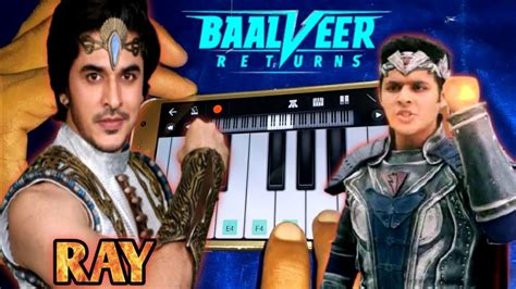 Baalveer Returns Ray Theme Song Piano Cover Walk Band Youtube