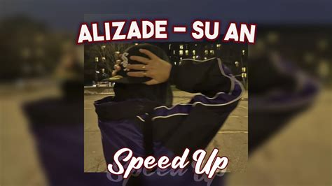 Alizade Şu An Speed Up Youtube
