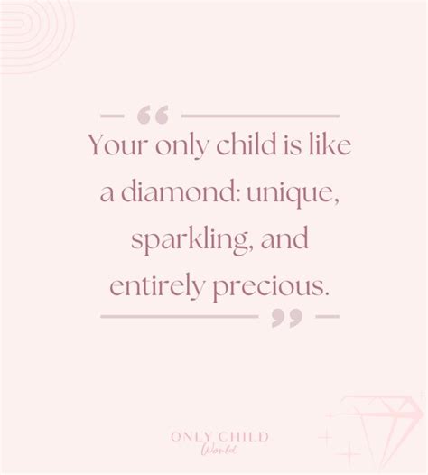 26 Inspirational Quotes For Mothers Of An Only Child — Onlychildworld