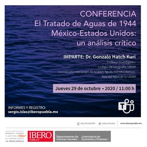 Stream Ibero Puebla Listen To Conferencia El Tratado De Aguas De 1944