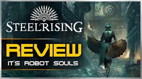 Steelrising Review Robot Souls Like Is Actually Good Youtube