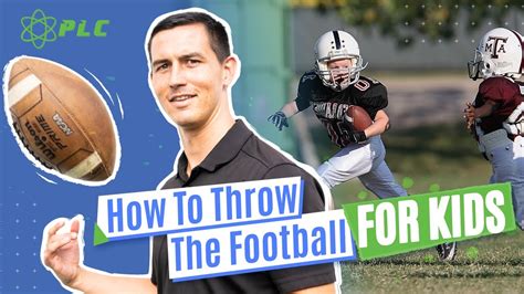 How To Throw The Football For Kids The Basics Youtube